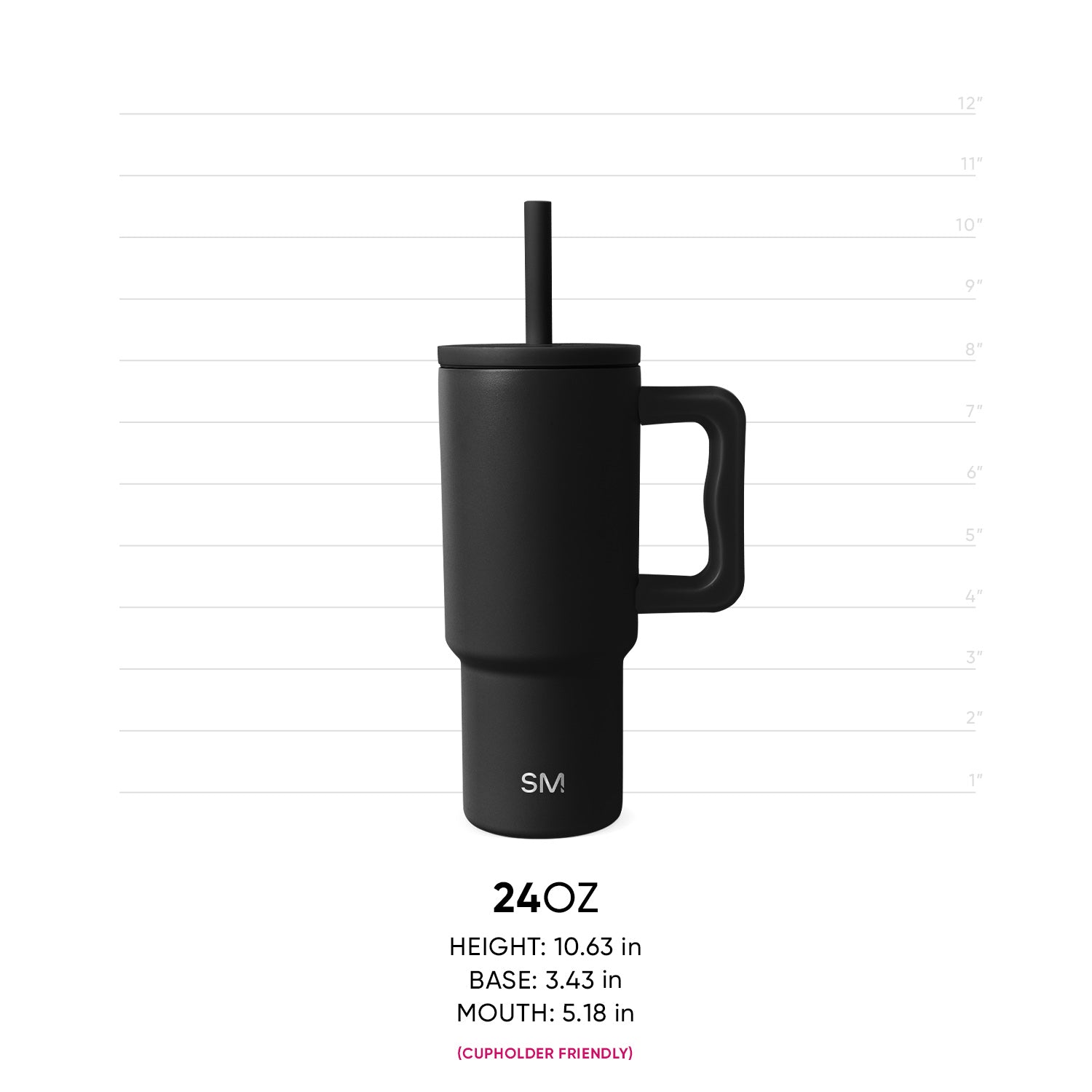Black insulated tumbler with handle and straw shown with measurement scale. 24oz capacity: 10.63" height, 3.43" base, 5.18" mouth. Cup holder friendly. Simple Modern logo visible.